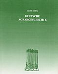 Abb. 20 SEIDL, A., 1995: Deutsche Agrargeschichte, Verlag Fachhochschule Weihenstepan