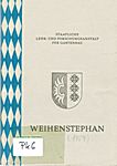 Abb. 12 Die Staatliche Lehr- und Forschungsanstalt für Gartenbau Weihenstephan Ausgabe 1959, Obst- und Gartenbauverlag München 1959 Hrsg. Staatl. Lehr- und Forschungsanstalt für Gartenbau Weihenstephan, Obst- und Gartenbauverlag München