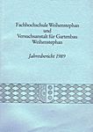 Abb. 17 Herz, J. Jahresbericht Fachhochschule Weihenstephan und Staatliche Lehr- und Forschungsanstalt Weihenstephan; Obst- und Gartenbauverlag, München, 1985