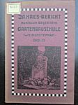 Abb. 01 An, Jahres-Bericht Königlich-Bayerische Gartenbauschule Weihenstephan 1912-1913,