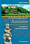 Abb 130 . "Hohenloher Raritäten", Carlheinz Gräter, Silberburg-Verlag, Tübingen 2011